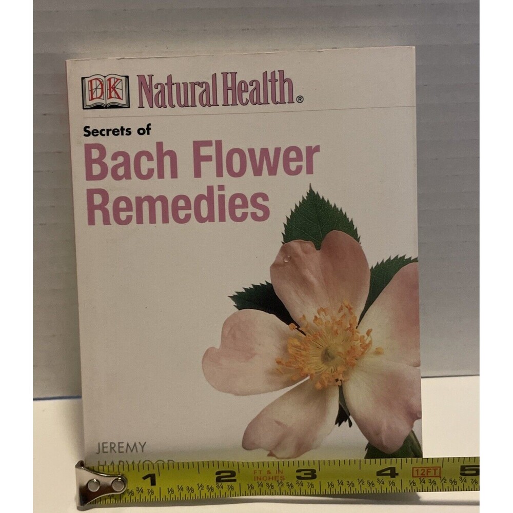 Secrets of Bach Flower Remedies by Harwood, Jeremy Paperback / softback Book The